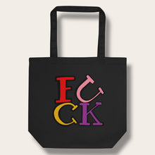 Load image into Gallery viewer, ORGANIC FUCK TOTE
