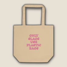 Load image into Gallery viewer, SLAGGY TOTE
