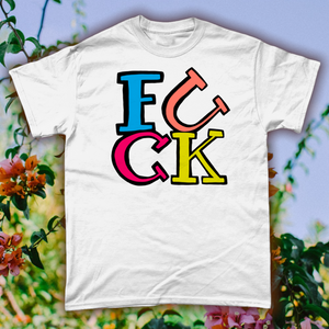 ON SALE!!! “FUCK ME TEE”