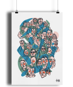 "MILLIONS OF PEOPLE"- Fine Art Print