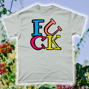 ON SALE!!! “FUCK ME TEE”